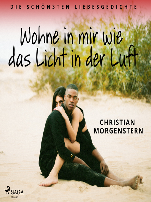 Title details for Wohne in mir wie das Licht in der Luft. Die schönsten Liebesgedichte by Christian Morgenstern - Available